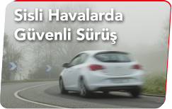 Sisli Havalarda Güvenli Sürüş